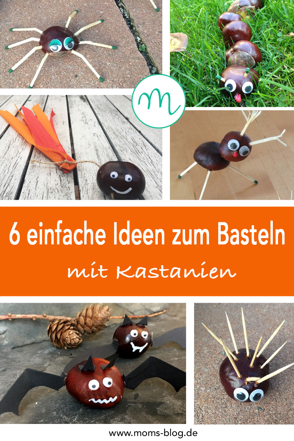 Basteln mit Kindern: Ganz einfache, niedliche Kastanientiere!