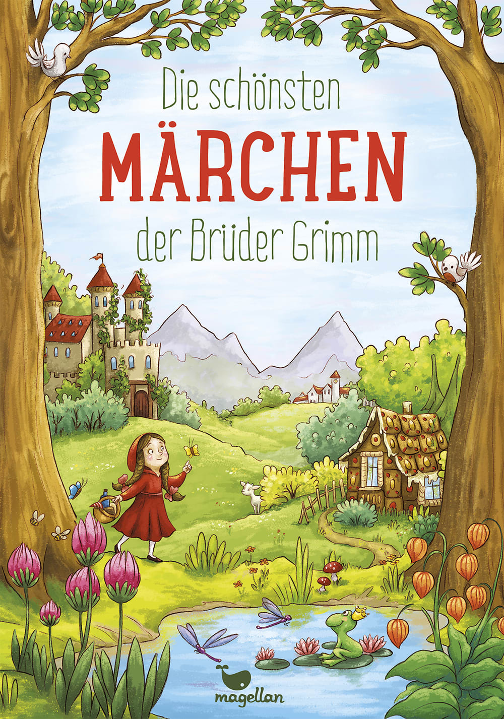 Die schönsten Märchen der Brüder Grimm | Magellan Verlag